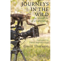Journeys in the Wild: Secret Life of a Cameraman
